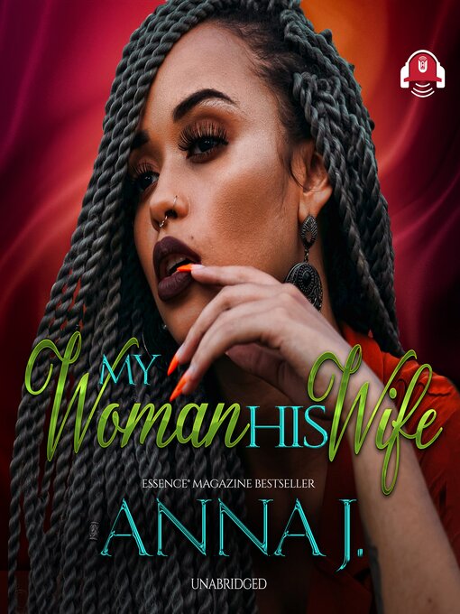 Title details for My Woman His Wife by Anna J. - Available